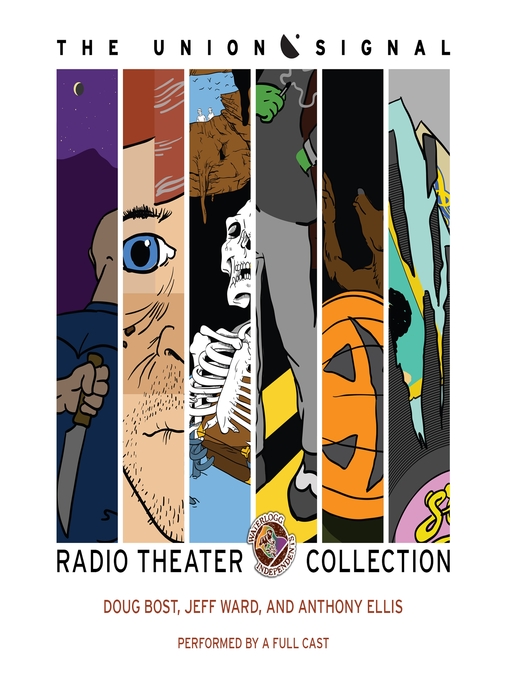 Title details for The Union Signal Radio Theater Collection by Doug Bost - Available